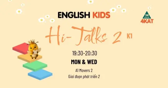 HITALKS2 K1 - GIAO TIẾP TIẾNG ANH TRẺ EM (A1 Movers 2)