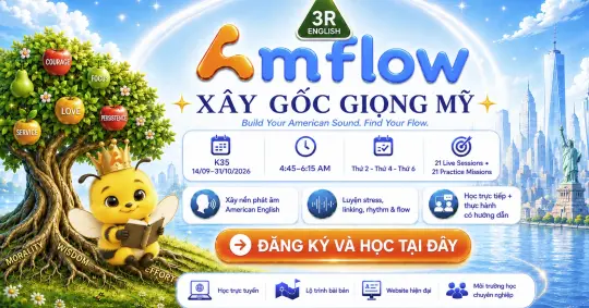 AMFLOW COURSE 35 - Hành trình xây gốc giọng Mỹ K35